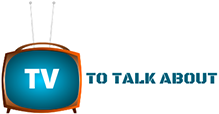 TV to Talk About